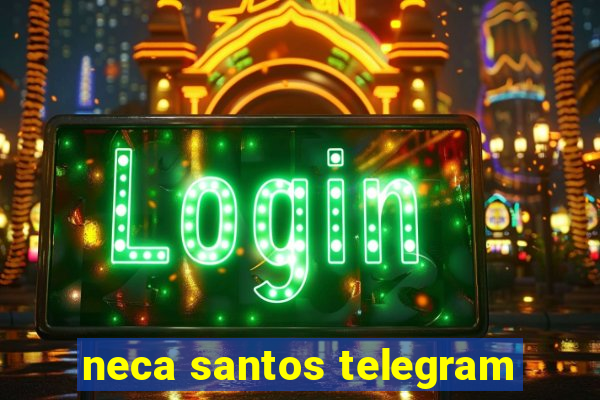 neca santos telegram